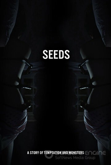 Семена / Seeds (2018)